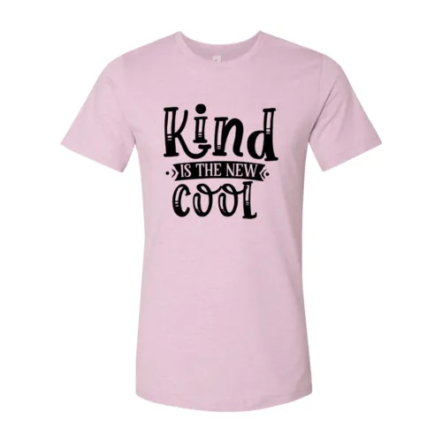 DT0683 Kind is the new cool