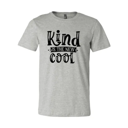 DT0683 Kind is the new cool