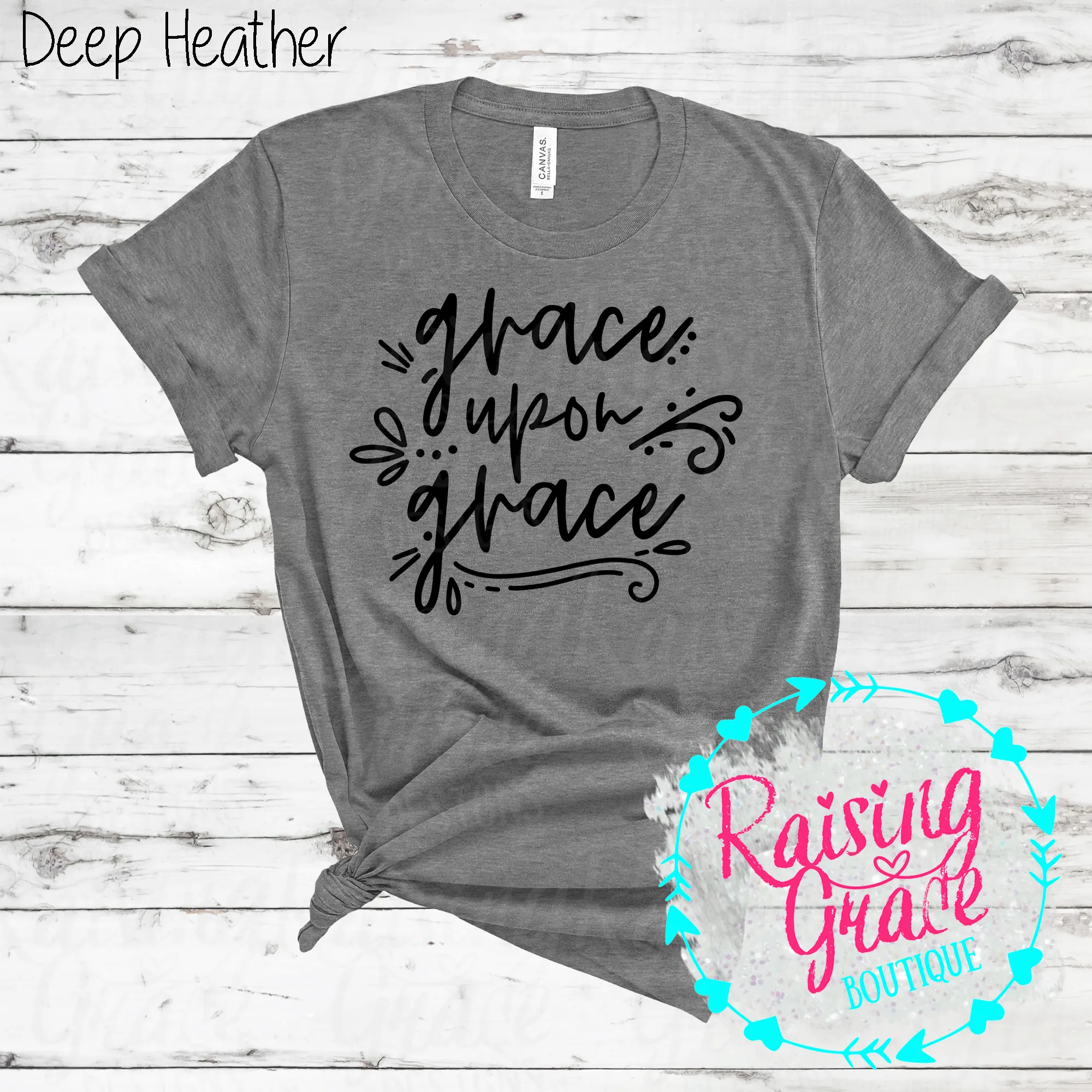 Grace Upon Grace - T-Shirt - (Whites, Blacks, and Shades of Grey)