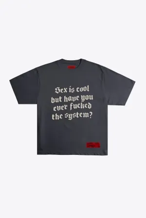 Have You Ever S/S Tee (Coal)