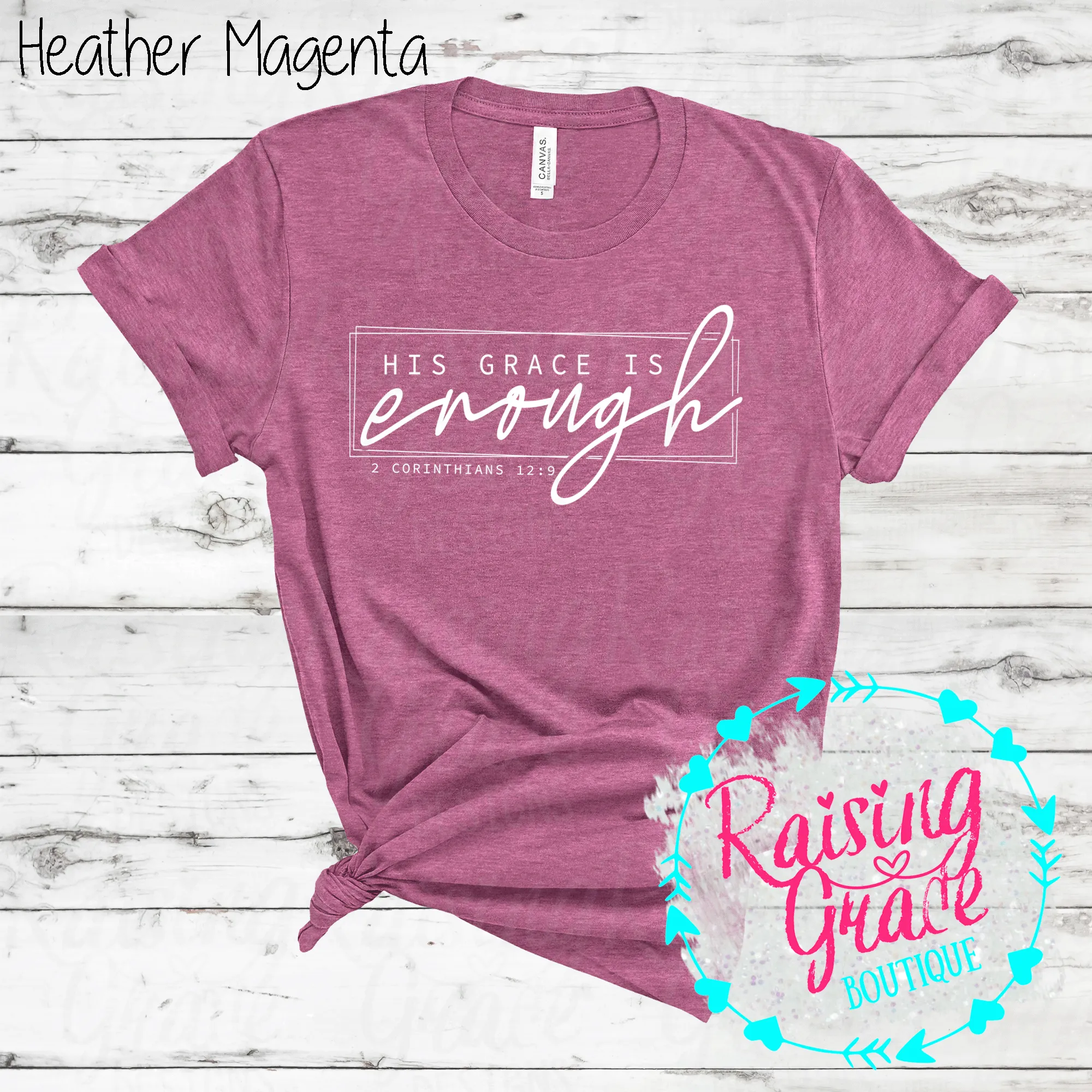 His Grace is Enough T-Shirt - (Shades of Pink and Purple)