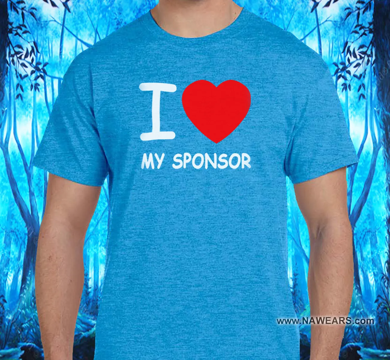 I Love My Sponsor SS/LS Tee