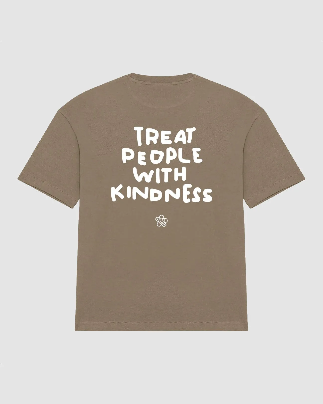 TREAT PEOPLE WITH KINDNESS T-SHIRT IN DRIFTWOOD